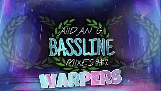 Bassline Warpers/Bassline House Mix 2023