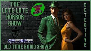 Detective Compilation / An All Night riddle / Old Time Radio Shows / All Night Long 12 Hours