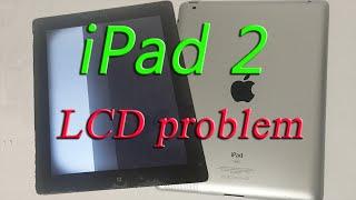 Ремонт iPad 2 нет изображения - LCD problem