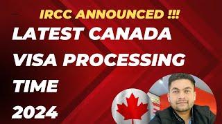 Big Updates| Canada announced latest Canada Visa Processing Time 2024| #canadavisa