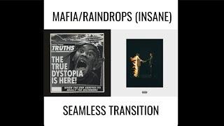 MAFIA/Raindrops (Insane) SEAMLESS TRANSITION - Travis Scott x Metro Boomin