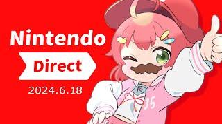 【 ニンダイ 】Nintendo Direct 2024.6.18をいっしょに見るにぇ～～～～～～～‼【ホロライブ/さくらみこ】