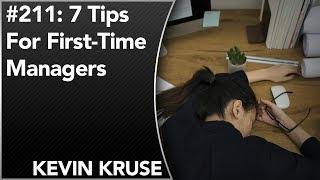 #211: 7 Tips For First-Time Managers | From Individual Contributor to First-Time Manager (Part