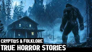 22 TRUE Extremely CREEPY Scary Cryptids & Folklore Horror Stories (Dogman,Sasquatch,Wendigo,Rake...)