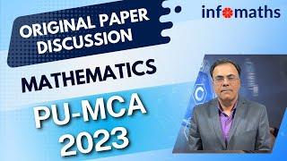 PU MCA 2023 |Maths Original Paper|Full Discussion|Shortcuts|