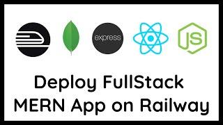 How to Deploy MERN (MongoDB Express React Node) App on Railway