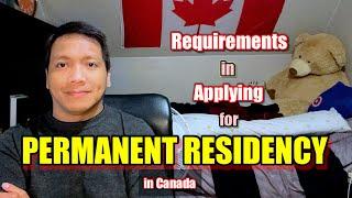 REQUIREMENTS for PERMANENT RESIDENCY APPLICATION #pinoycanada #filipinocanada #buhaycanada