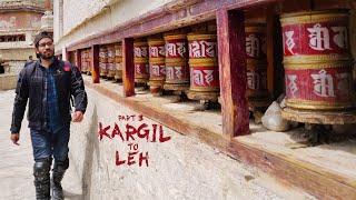 Leh | Ladakh Bike Trip 2019 | Part 3- KARGIL to LEH | TheBlueSpoon Traveller