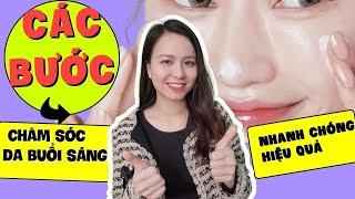 Các bước chăm sóc da buổi sáng đơn giản đạt kết quả cao | Nguyễn Mai Hương