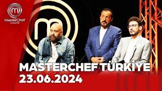 Masterchef Türkiye | 23.06.2024 @masterchefturkiye