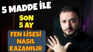 SON 5 Ayda Fen Lisesi Nasıl Kazanılır? KRİTİK 5 MADDE | LGS 2023