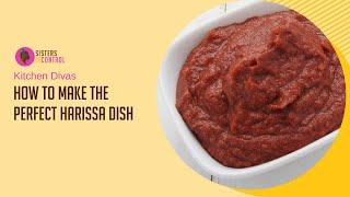 Cook with Kitchen Divas | How to Make the Perfect Harissa Dish