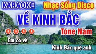 Về Kinh Bắc Karaoke Disco Tone Nam | Beat Hay Dễ Hát | PVQ Karaoke