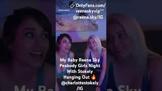 @ReenaSkyTM    My Baby️ and @CharlotteStokelyxoBesties  Fun For Girls Night In LA