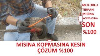 Motorlu Tırpan Misina Kopmasına Kesin Çözüm. Misina Kopmasına Son...