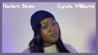 Harlem Blues - Cynda Williams (Cover)