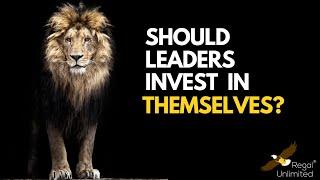 Should Leaders Invest In Themselves?