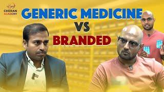 Generic Medicine Myths Busted: Are Branded Drugs Really Better?| Dr.KATHIRVEL| CHERAN TALKS