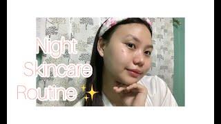 UPDATED NIGHT SKINCARE ROUTINE!!