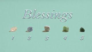 What Are Your Blessings? |Pick A Card |Timeless Reading