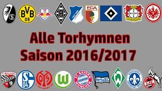 Alle Bundesliga Torhymnen [2016/2017]