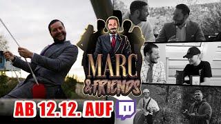 Marc & Friends - Die Erste Live Sitcom auf TWITCH.TV  