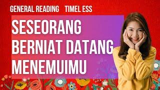 SESEORANG BERNIAT DATANG MENEMUIMU #generalreading  #tarotindonesia