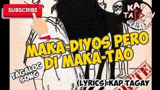 MAKA-DIYOS NA DI MAKA-TAO