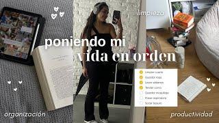 PONIENDO MI VIDA EN ORDEN: productividad, día de limpieza, organización, self-care