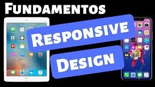 Fundamentos de Responsive Design - Mobile first y Media Queries