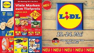 LIDL NEUESTE Prospekt Angebote - 19.05.2025 | Supermarkt Prospekte&Angebote DE