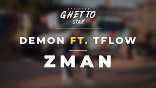 DEMON324 Ft. @TFLOW.  - Zman (Official Visualizer)
