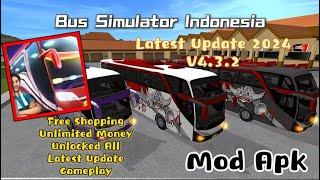 Bus Simulator Indonesia | Mod Apk | v4.3.2 | Free Shopping | Unlimited Money