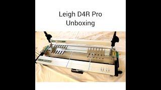 Leigh D4R Pro unboxing dovetail jig