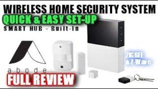 abode Home Security | TOTALLY WIRELESS | EASY Home Alarm System