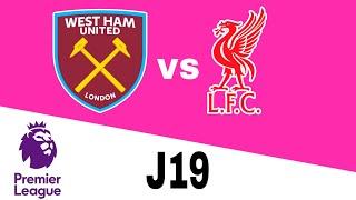 West Ham vs Liverpool en vivo Premier League Jornada 19