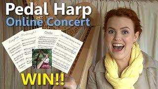 Finally.... it's my PEDAL HARP Online Concert!!