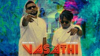 Vasathi - Santesh ft. Arunboii | Hamsni Perumal | Chandhine Kaur | Cut It Productions