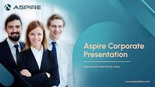 Aspire Corporate Presentation