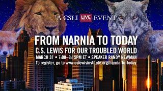 From Narnia to Today: C.S. Lewis for Our Troubled World