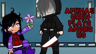 ||Aphmau Crew Plays Among Us|| 《Old trend》[Among us x Aphmau Crew]