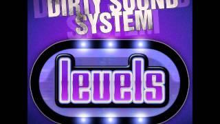 Dirty Sound System - Levels (Technoposse Remix Edit)