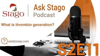 S2E11 - What is thrombin generation?