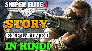 SNIPER ELITE 4 STORY EXPLAINED IN HINDI| Sniper Elite 4 Story In Hindi