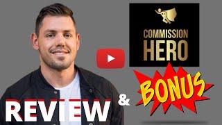 Commissions Hero Review 2020 | Robby Blanchard $1000 a Day on Clickbank With ProofPlus My Bonuses