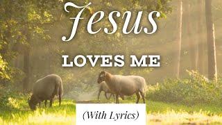 Jesus Loves Me (with lyrics) The most BEAUTIFUL hymn you've EVER heard!