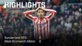 Stalemate At The SOL | Sunderland AFC 0 - 0 West Bromwich Albion | EFL Championship Highlights