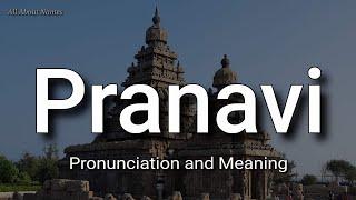 Pranavi - Pronunciation and Meaning