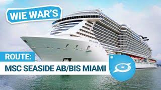 Reisebericht: Karibik-Kreuzfahrt ab/bis Miami mit MSC Seaside