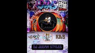 Old School Hip Hop & RnB Mix - Dj Judah Styles - Kingdom 33 Radio